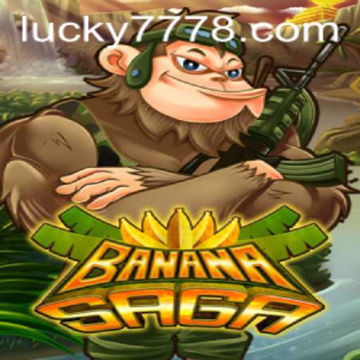 Unleashing the Fun: A Deep Dive into BananaSaga and the Thrill of Lucky 777