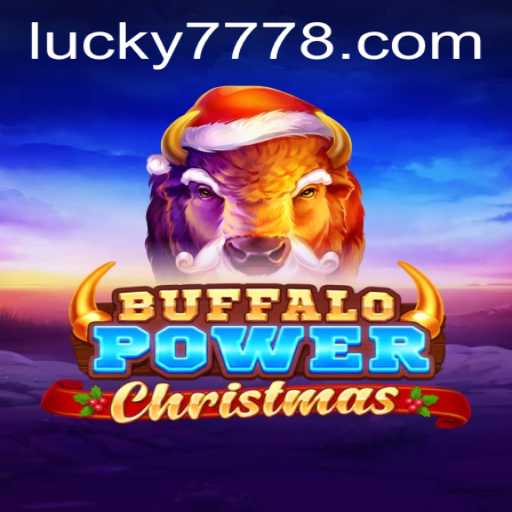 Explore the Magical World of BuffaloPowerChristmas and the Allure of Lucky 777