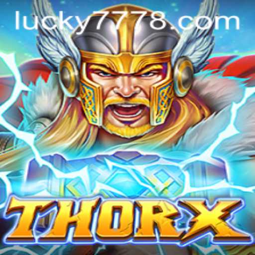 Unveiling ThorX: The Electrifying Slot Game Featuring Lucky 777